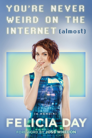You're Never Weird on the Internet (Almost) cover.jpg
